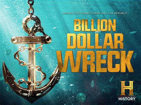 billion dollar wreck season 1|grant bayerle.